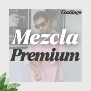 MEZCLA PREMIUM